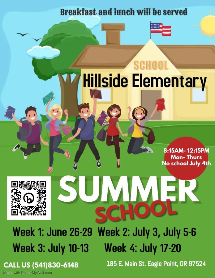 summer school starts June 26th. Call 541-830-6148 for more information.